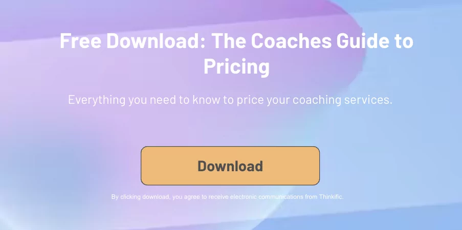 The Coaches Complete Guide to Pricing: Download Now