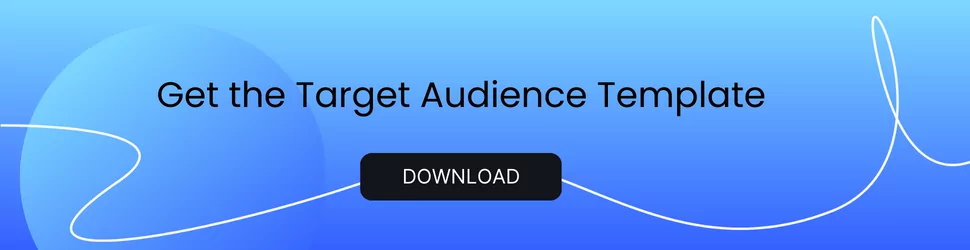 Free Target Audience Template Download!: Download Now