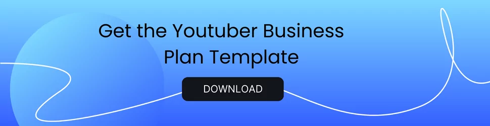 Free YouTuber Business Plan Template: Download Now